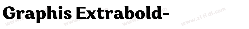 Graphis Extrabold字体转换
